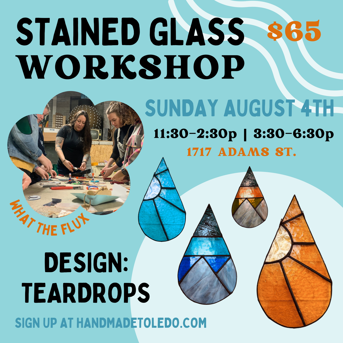 Tear Drop Stained Glass // Sun. August 4th // TWO TIMES // $65