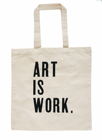 Load image into Gallery viewer, Art Is Work Tote Bag
