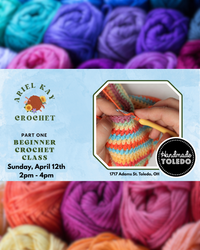 Load image into Gallery viewer, Beginner Crochet with Ariel Kay // Sun. April 12th // 2-4pm
