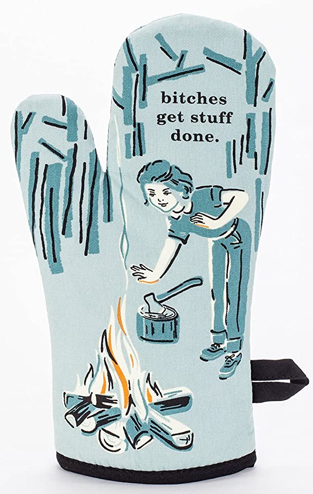 Bitches Get Stuff Done Oven Mitt