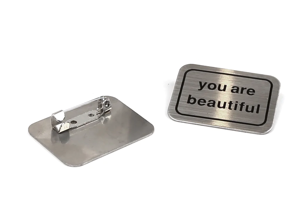 You Are Beautiful Buttons