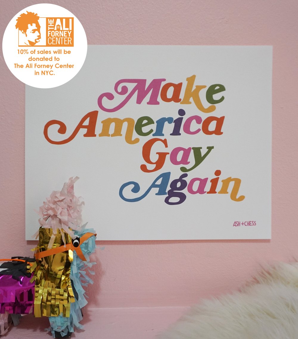 Make America Gay Again 11x14 Print